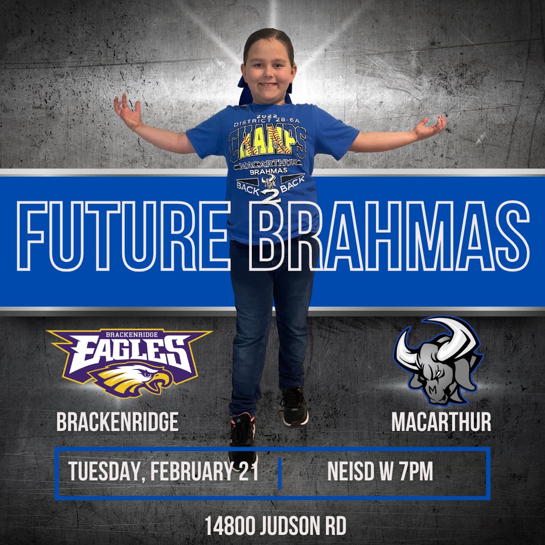Macsoftball2015's tweet photo. Attention Future Brahmas!  We want to see you in the stands cheering us on as we play in our district opener against Brackenridge! @RealBrahmaPride @PrincipalHDZ @MacBrahmaSports @BrahmaNation @NeisdAthletics @BradleyGirlsAth @Driscoll_ath @GarnerYearlings https://t.co/V2gnPk6FY7