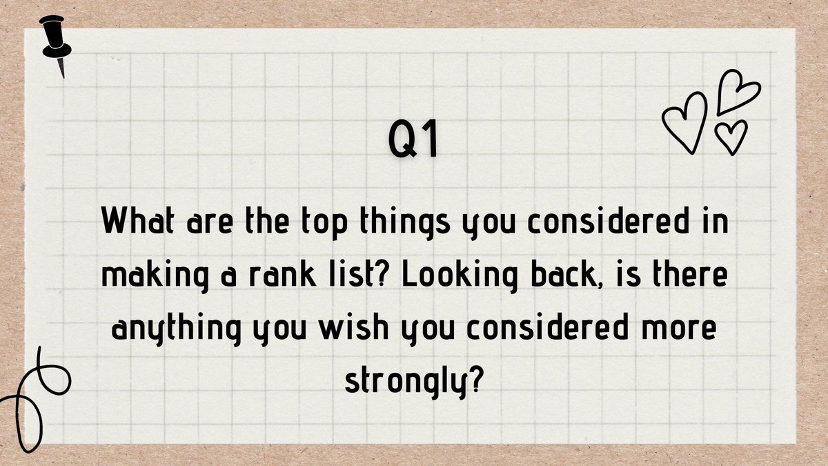 Question #1 

What do you consider when making a rank list?