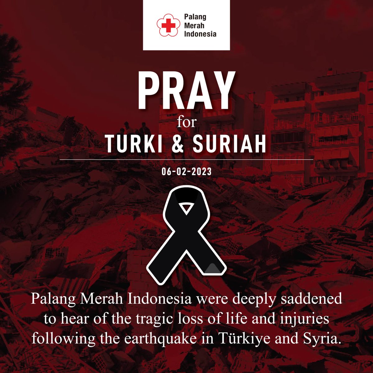 Palang Merah Indonesia mengucapkan turut berduka cita yang mendalam atas gempa yang terjadi di Turki &amp; Suriah.

#PrayForTurkey #PMISelalubantu