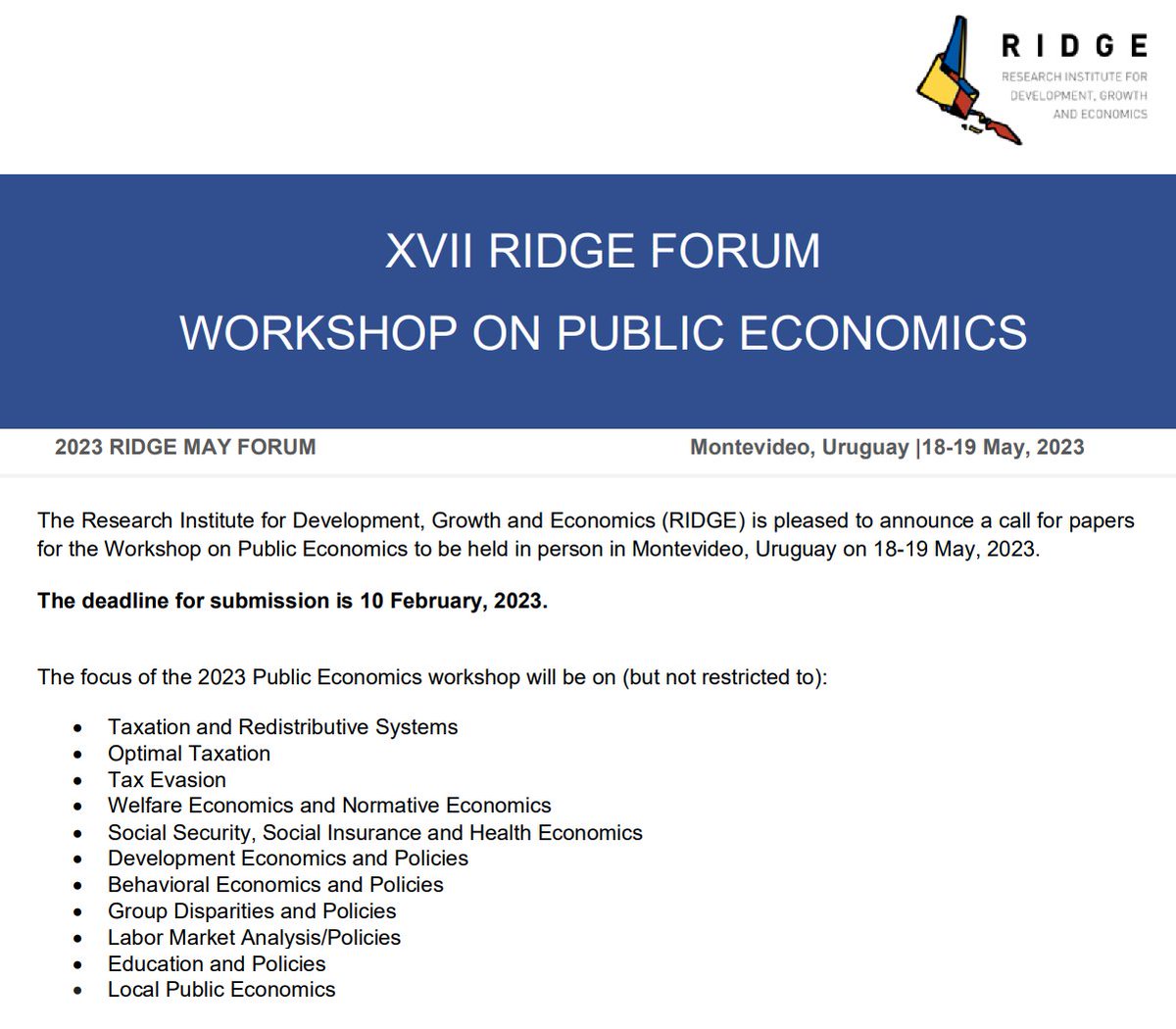 🚨 Don't forget to submit your paper to Public Economics RIDGE Forum

When: May 18-19, 2023
Where: Montevideo, Uruguay
Submission Deadline: this Friday (Feb-10)
Submission Link: ridge.org.uy/2023-may-forum/

Please retweet 🙏