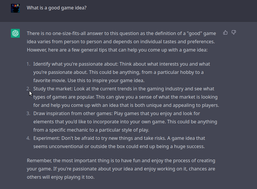 To all my game developers out there. ChatGPT has some really good advice.