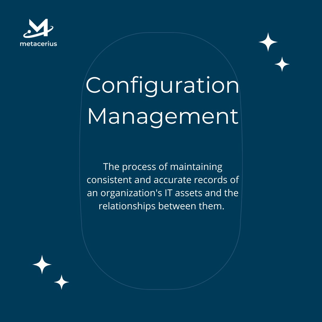 metacerius's tweet image. Today&apos;s #DailyITDefinition - Configuration Management #ConfigurationManagement #ITassets #ITgovernance