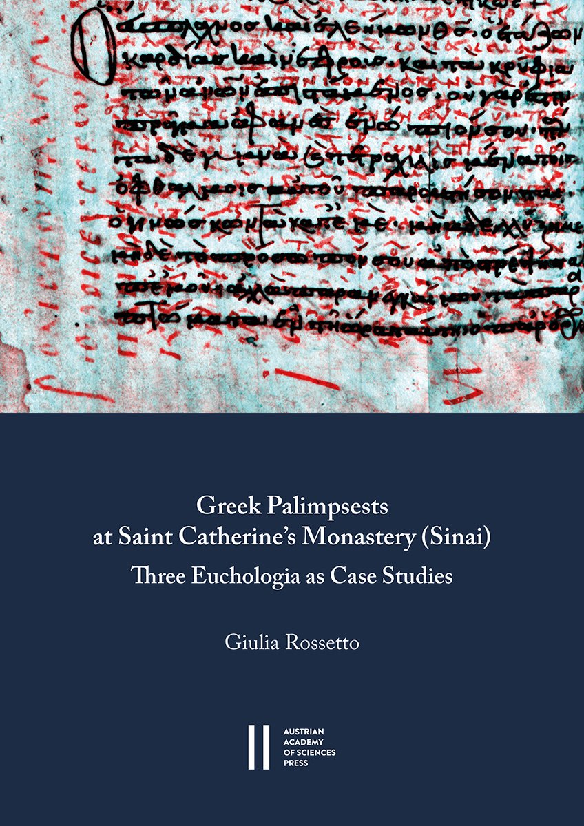 New publication: Greek #Palimpsests at Saint Catherine's Monastery (#Sinai). Three Euchologia as Case Studies, by Giulia Rossetto. Vienna 2023, 293 pp.
#openaccess, supported by <a href="/FWF_at/">FWF</a> 

#Byzanzforschung, <a href="/imafo_oeaw/">IMAFO</a> <a href="/oeaw/">Austrian Academy of Sciences</a>

verlag.oeaw.ac.at/en/product/gre…