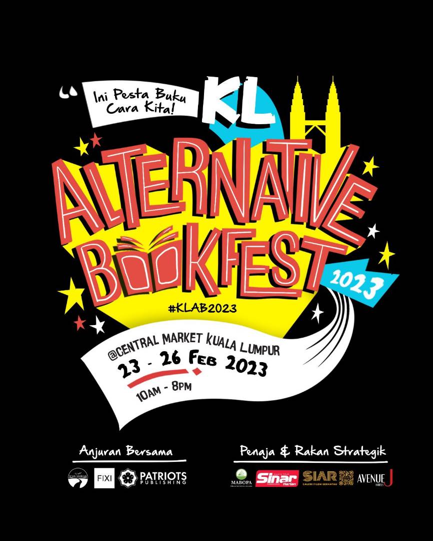 ariefhs's tweet image. Pesta buku bulan FEB 2023. 

1. Kuala Lumpur Alternative Bookfest 2023 #klab2023