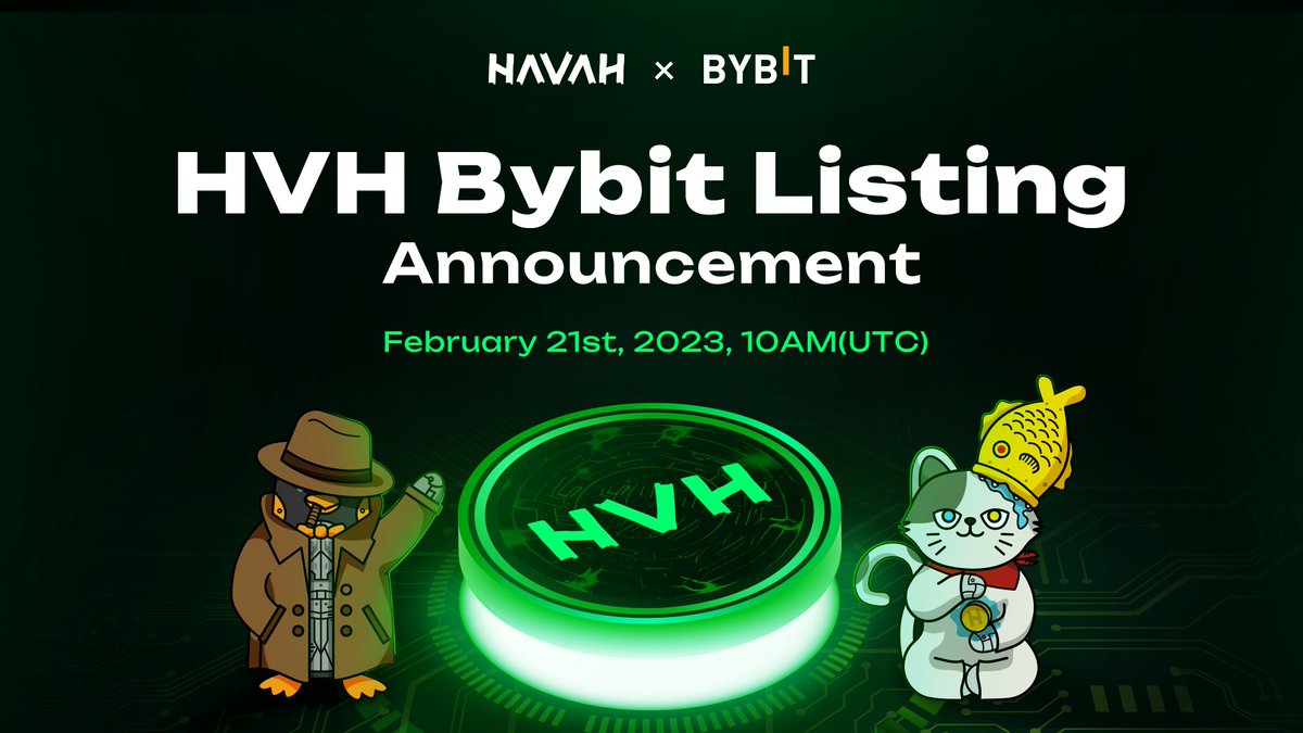 [HVH Listing On Bybit Announcement] On February 21, #HAVAH coin (#HVH) will be listed on the USDT market of #Bybit. 1⃣ HVH/USDT on Sport Trading Platform 2⃣ Date of Listing : Feb 21 at 10 AM (UTC) 3⃣ HVH Deposit : Feb 20 at 10 AM (UTC) 4⃣ HVH Withdrawal : Feb 22 at 10 AM (UTC)