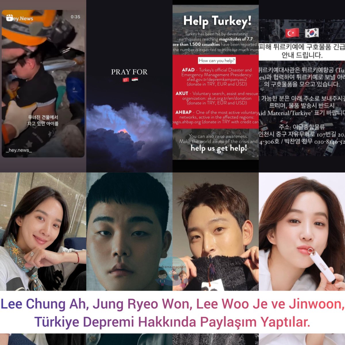 #LeeChungAh, #JungRyeoWon, #LeeWooJe ve #Jinwoon, Türkiye Depremi Hakkında Paylaşım Yaptılar.