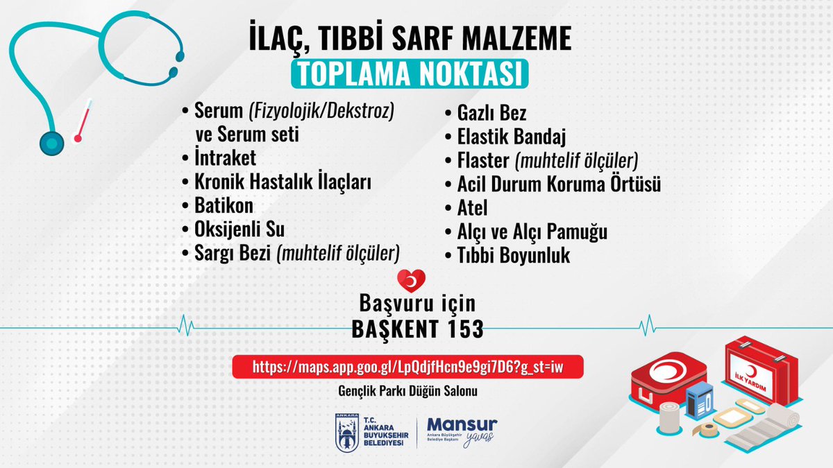 ankarabbld's tweet photo. 🔴🔴  İLAÇ ve TIBBÎ SARF MALZEME YARDIMLARINIZI BEKLİYORUZ.

❗Başvuru ve İletişim İçin; BAŞKENT 153 

📍 Gençlik Parkı Düğün Salonu

@mansuryavas06 https://t.co/3lHbLyy6ba