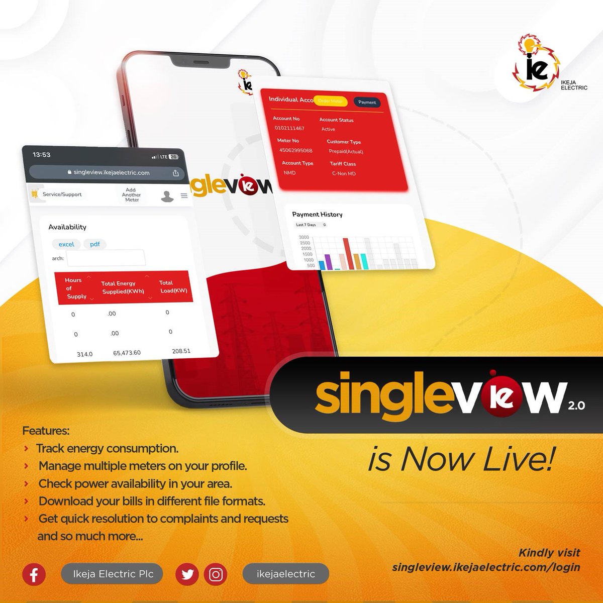 IkejaElectric's tweet image. The SingleView 2.0 is now LIVE!

Now you can:
-Track your energy consumption
-Manage multiple meters on your profile.
-Download your bills.
-Check power availability in your area and many more.

Kindly visit: singleview.ikejaelectric.com/login to get started.

#Singleview
#CustomerFirst