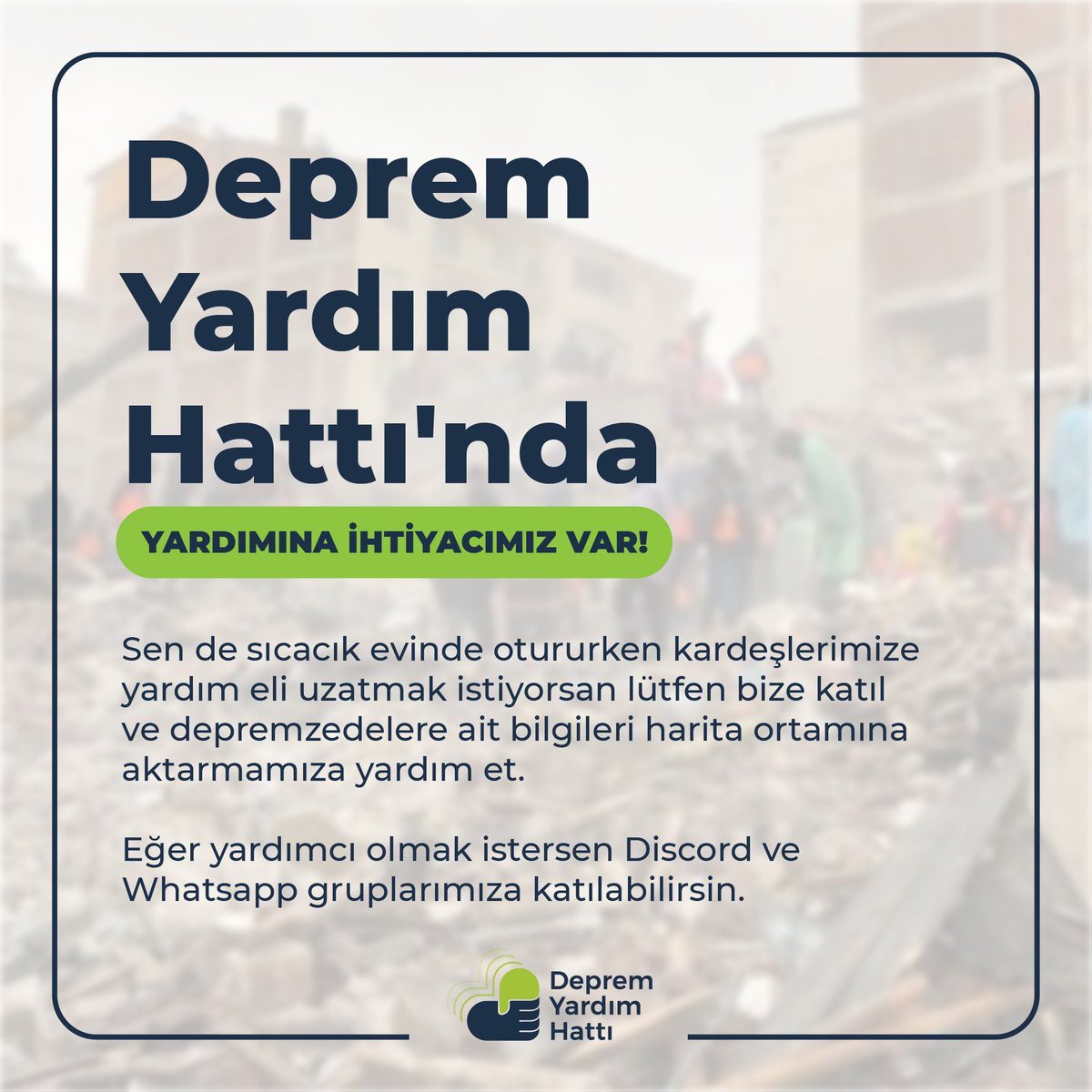 depremyardimhatti.com'da enkaz altındaki depremzedelerin konum bilgilerini haritaya girmemiz gerekiyor.  Olabildiğince insan gücüne ihtiyacımız var. Yazılım bilgisine ihtiyaç yok. Harita üzerinden konumları pinliyoruz yalnızca.

discord.gg/aTY9dvAH