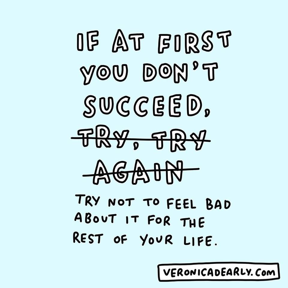inspiration-by-john-on-twitter-if-at-first-you-don-t-succeed-try-not