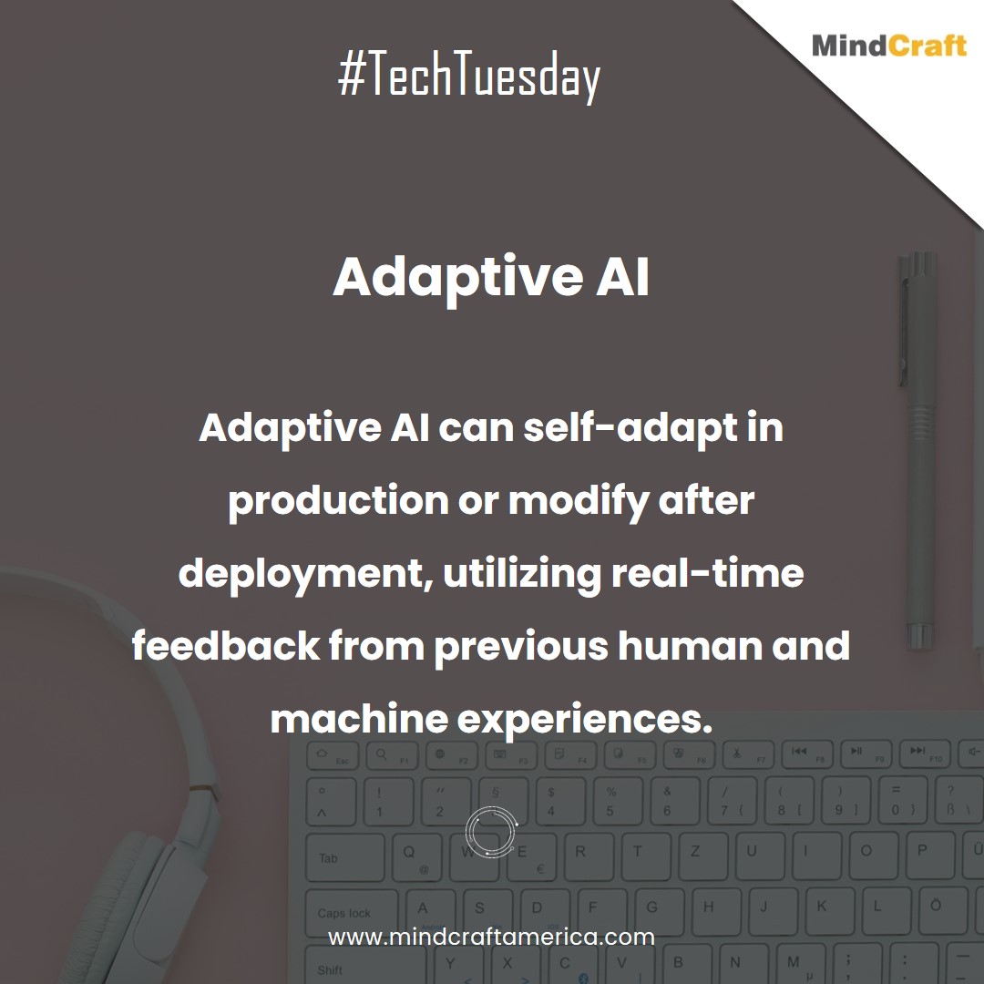 MindCraftGlobal's tweet image. #TechTuesday
#AdaptiveAI
#MindCraftGlobal
