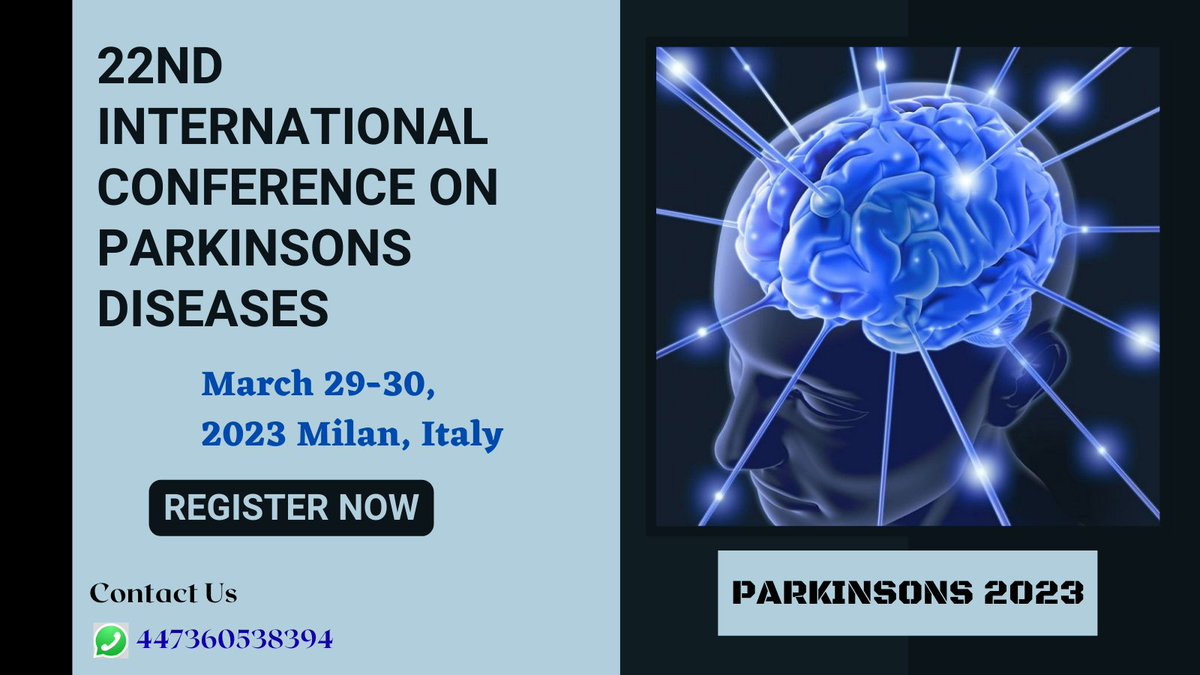 TechORate1's tweet image. we would like to invite you to participate at 22nd #International #Conference on

#Parkinsons_Diseases scheduled during March 29-30, 2023 at #Milan, #Italy.

see more : parkinsons.neuroconferences.com
Gmail : jasminehelena25@gmail.com
WhatsApp : +44 7360538394