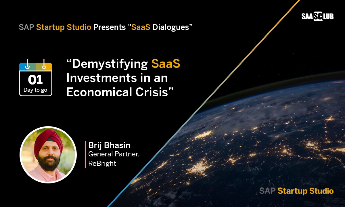 Understand what investors in the sector are looking for and share experiences, challenges &amp; strategies to succeed in the world of #SaaS.
Calling all growth stage #startups to be a part of SAP Startup Studio SaaS Dialogues. 

Register now: sap.to/60123YHem

1 day to go!
