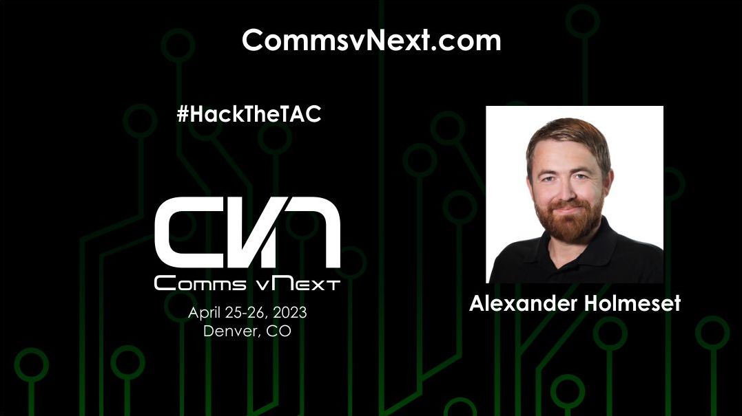 CommsvNext's tweet photo. Come see @AlexHolmeset session #HackTheTAC @CommsvNext April 25-26 in Denver, CO
https://t.co/e77Of4hJpr
#MicrosoftTeams #ucoms #commsvnext https://t.co/wlBXCU4swe