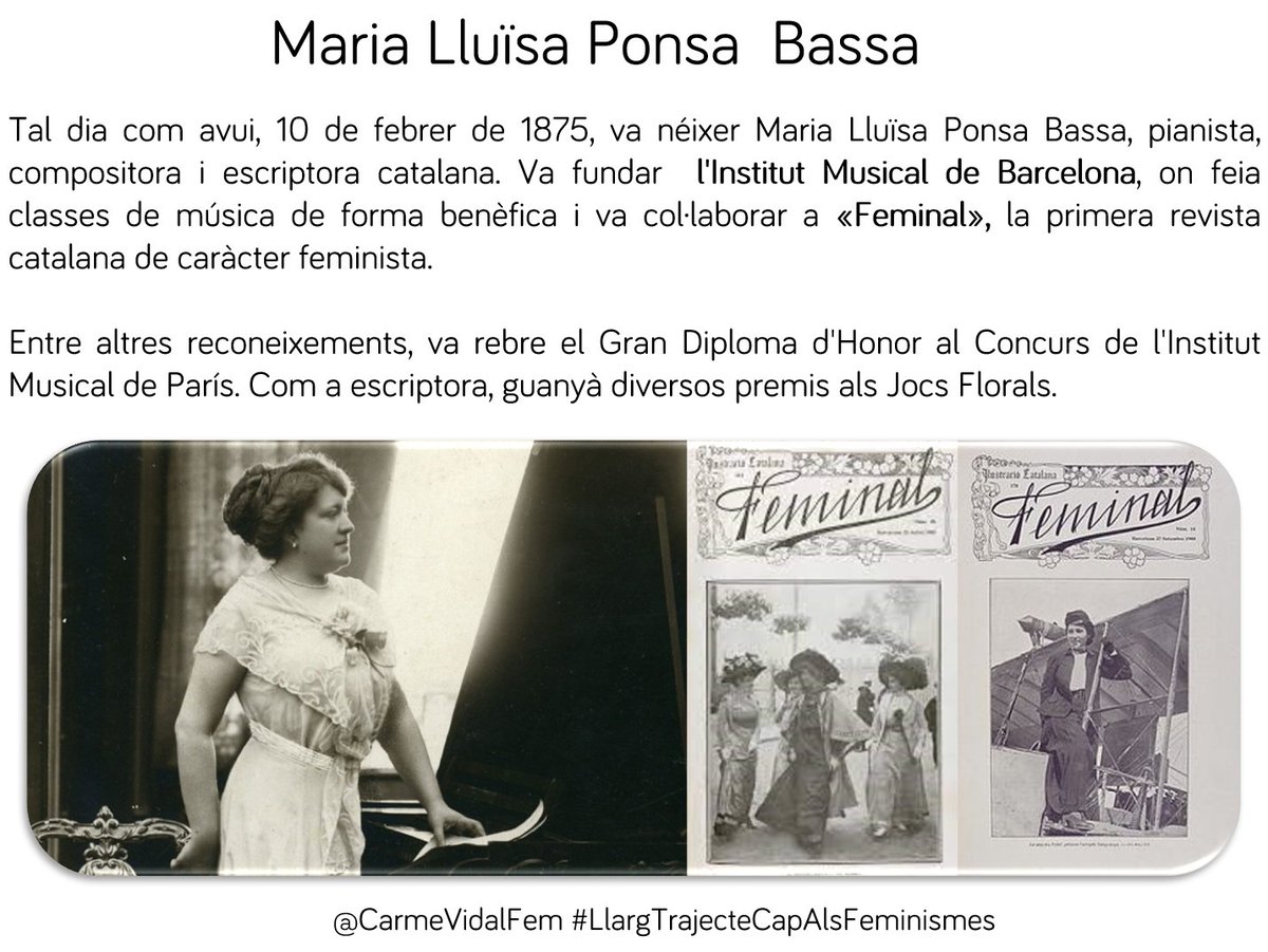 CarmeVidalFem's tweet photo. #taldiacomavui, 10 de febrer de 1875, va néixer #MariaLluïsaPonsaBassa, pianista, compositora i escriptora. Va fundar l'#InstitutMusicalDeBarcelona, va col·laborar a #Feminal i va rebre el Gran Diploma d'Honor de l'Institut Musical de París i diversos premis als Jocs Florals🎶✍️ https://t.co/ql4tA7YJN0