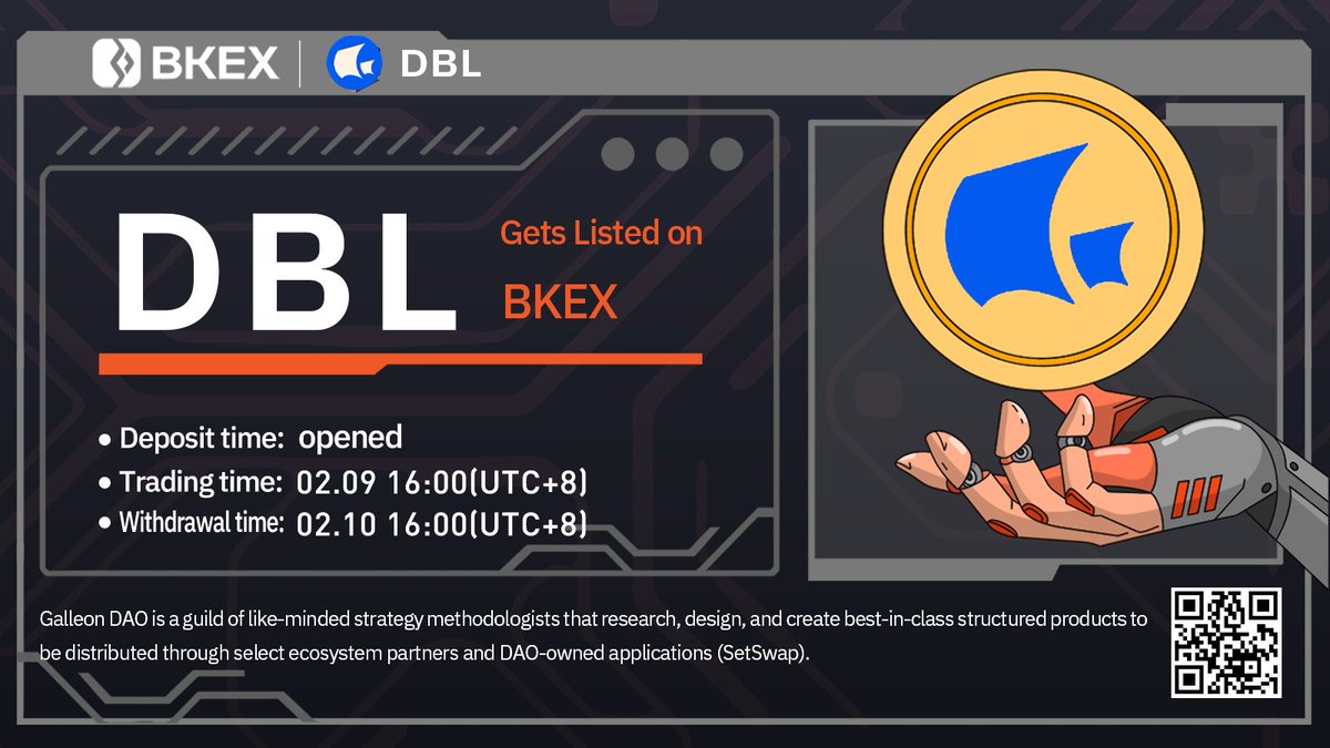 #DBL (<a href="/galleondao/">Galleon (Old)</a>) will get listed on #BKEX 
🔸Trade: 16:00 on Feb. 9 (UTC+8)

⏭Details: bkex.zendesk.com/hc/en-us/artic…

$50 Giveaway
✅Follow <a href="/BKEXGlobal/">BKEX</a> &amp; <a href="/bkex_jm/">BKEX</a>
✅RT &amp; Like
✅Tag 3 friends

Feb. 10
5 ppl * 10 USDT