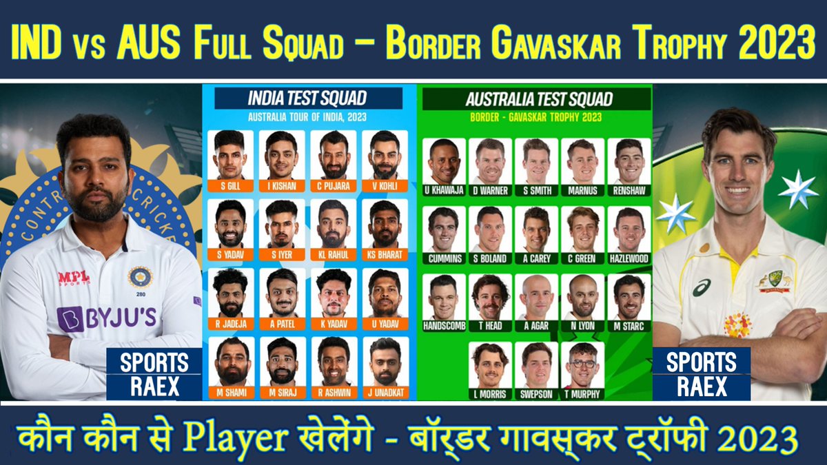 SportsRAEx's tweet photo. Check out the Full & Final Squad of Both Teams➡️ #India vs #Australia for #BorderGavaskarTrophy 2023 (4 Test Match Series)
( 👉 https://t.co/lse2owINnq )
#IndiavsAustralia #INDvsAUS #INDvsAUS2023 #BGT #BST2023 #INDSquad #AustraliaSquad #TestSeries #AUSvsIND2023 #TestSeries2023 https://t.co/yJOp9ULySN