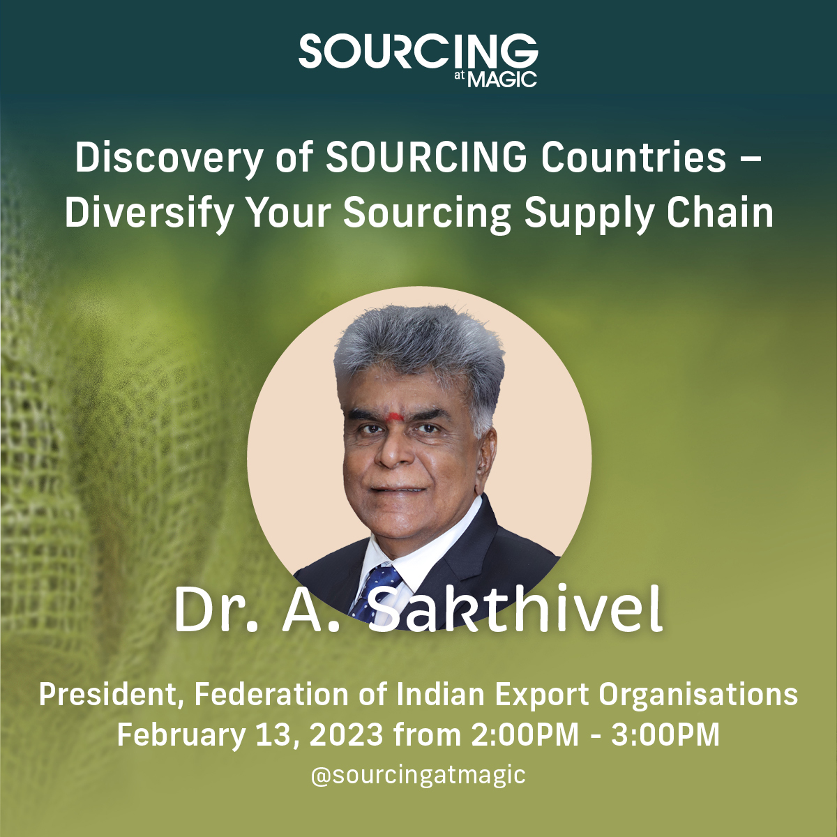 FieoHq's tweet photo. During the Discovery of Sourcing Countries  Interactive Session on February 13, 2023 at Las Vegas, USA, Dr A Sakthivel, President, FIEO will share his insights on the positive benefits of manufacturing and the supportive eco-system in India.

@sourcingatmagic 
#SOURCINGatMAGIC https://t.co/97qEeh87xs