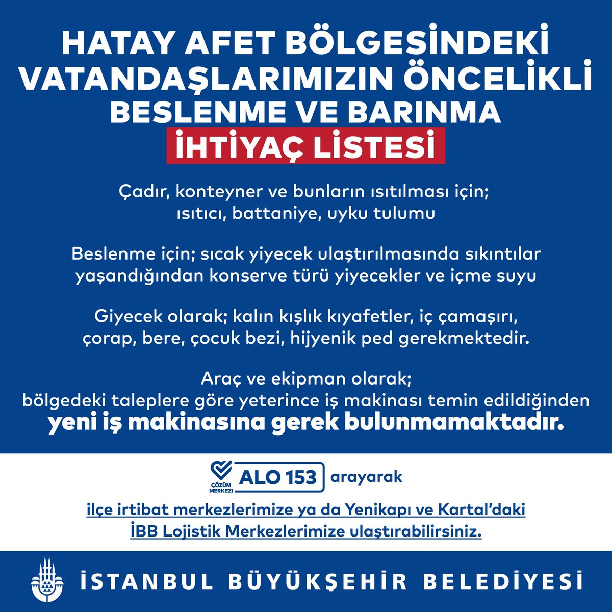 Hatay afet bölgesindeki vatandaşlarımızın öncelikli ihtiyaç listesi: