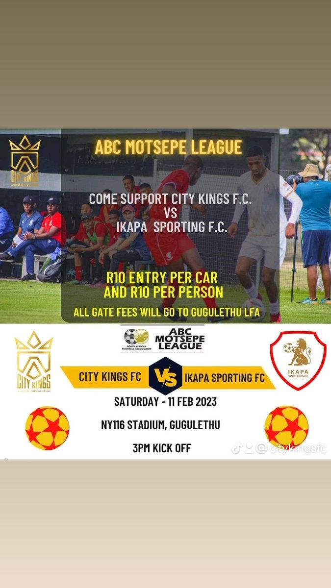 CityKingsFC's tweet photo. Come support City Kings Football Club against Ikapa Sporting FC

DATE:  Saturday, 11 FEBRUARY 

KICKOFF TIME:   15:00

VENUE: NY116 STADIUM, GUGULETHU 

🗣NOTE: R10 entry fee per car and R10 per person (fees will go to Gugulethu LFA)

#JoinTheRevolution #futuredrivenfootball https://t.co/kEk22f5G2h