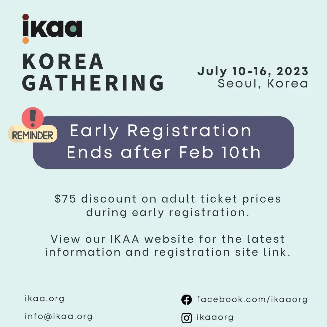 Reminder that early registration for the <a href="/IKAAorg/">IKAAorg</a>  Korea Gathering ends after Feb 10th! 

tickettailor.com/events/ikaa/80…