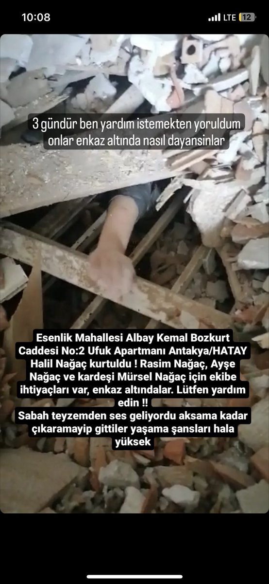 zgzcn07's tweet photo. @PincTivi Ayşe Nagaç 
Mürsel Nagaç
Rasim Nagaç
Ne olur yardım edin ? ‼️‼️‼️‼️
#hatayantakya 
#hatay 
#hatayyardimbekliyor 
@OguzhanUgur 
@haluklevent 
@BabalaTv https://t.co/sWZTfGJ7F6