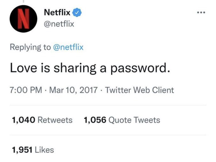 mysteriouskat's tweet photo. Well, this tweet didn't age well.

Netflix has announced it will be cracking down on those sharing accounts with those outside their homes in Canada, New Zealand, Portugal and Spain. https://t.co/JiFa1PtZQU