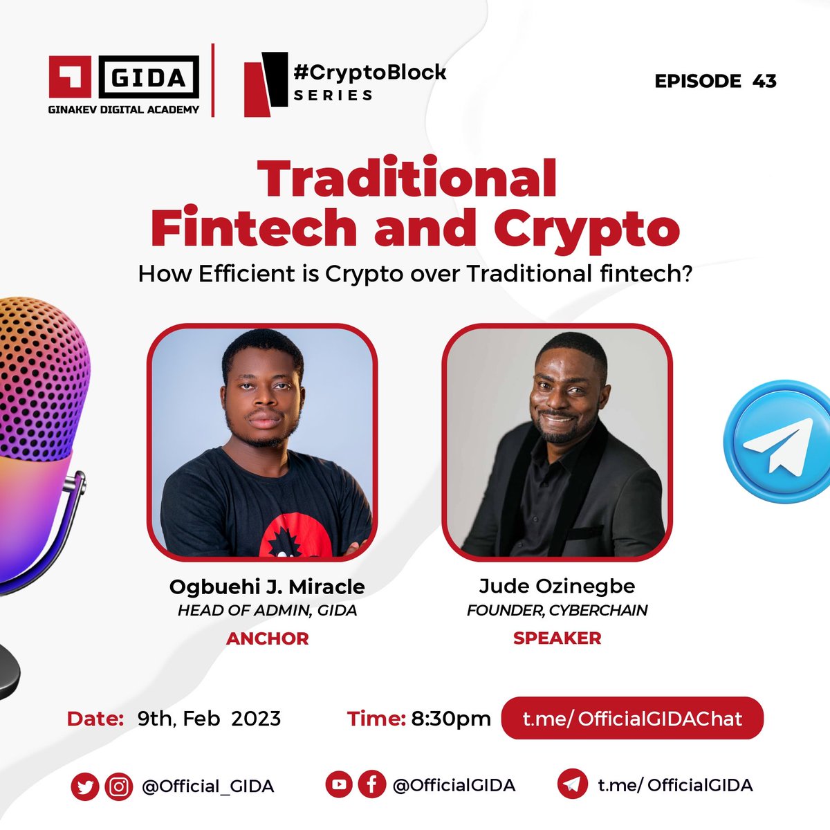 Traditional fintech &amp; Crypto are two different ways of managing financial assets. But,what is the efficiency of crypto versus traditional fintech ?

Tune in tonight by 8:30pm with <a href="/judeozinegbe/">Jude Ozinegbe</a> as we delve into how efficient is Crypto over Fintech.

Venue: t.me/OfficialGIDACh…