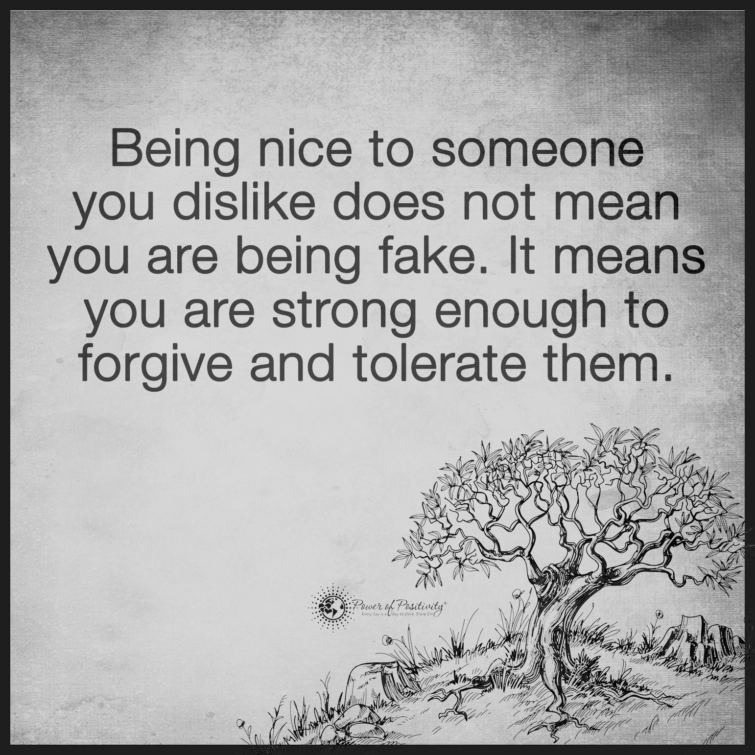 Power of Positivity on X: &ldquo;Being nice to someone you dislike does 