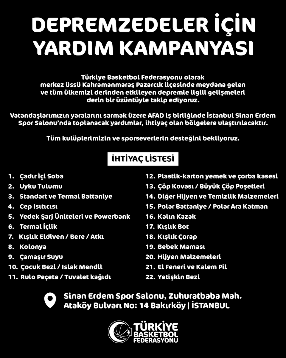 TBF's tweet photo. Türkiye Basketbol Federasyonu olarak, depremden etkilenen tüm vatandaşlarımızın yanındayız. 

AFAD iş birliğiyle İstanbul Sinan Erdem Spor Salonu'nda devam eden yardım kampanyamızın detayları ve güncellenen ihtiyaç listesi için 👉 https://t.co/G6w163XETU https://t.co/f9f4Hs6erP