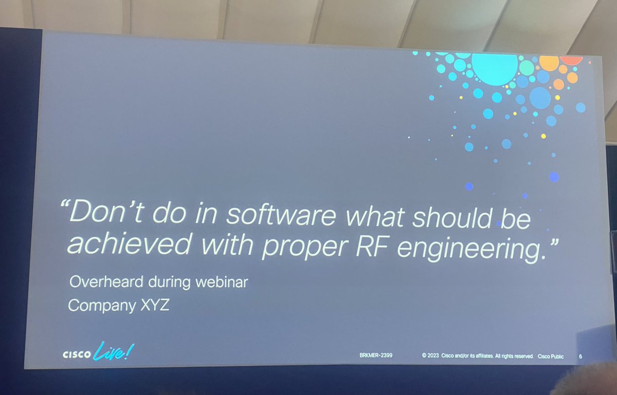 Classic quote, universal truth during an Meraki troubleshooting session. No matter then vendor, no matter how fancy the alogrithms or AI… do a proper Wi-Fi design. #CiscoLiveEMEA