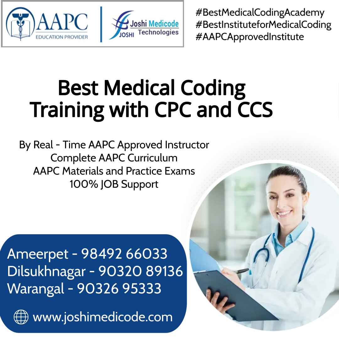 joshimedicode's tweet image. #bestmedicalcodingacademy
Comprehensive Medical coding CPC training By AAPC Approved Instructor @ Leading Medical Coding Academy "Joshi Medicode Technologies", Ameerpet, Dilsukhnagar & Warangal.
call 9849266033 / 9032759395 / 9032089136 / 9032695333