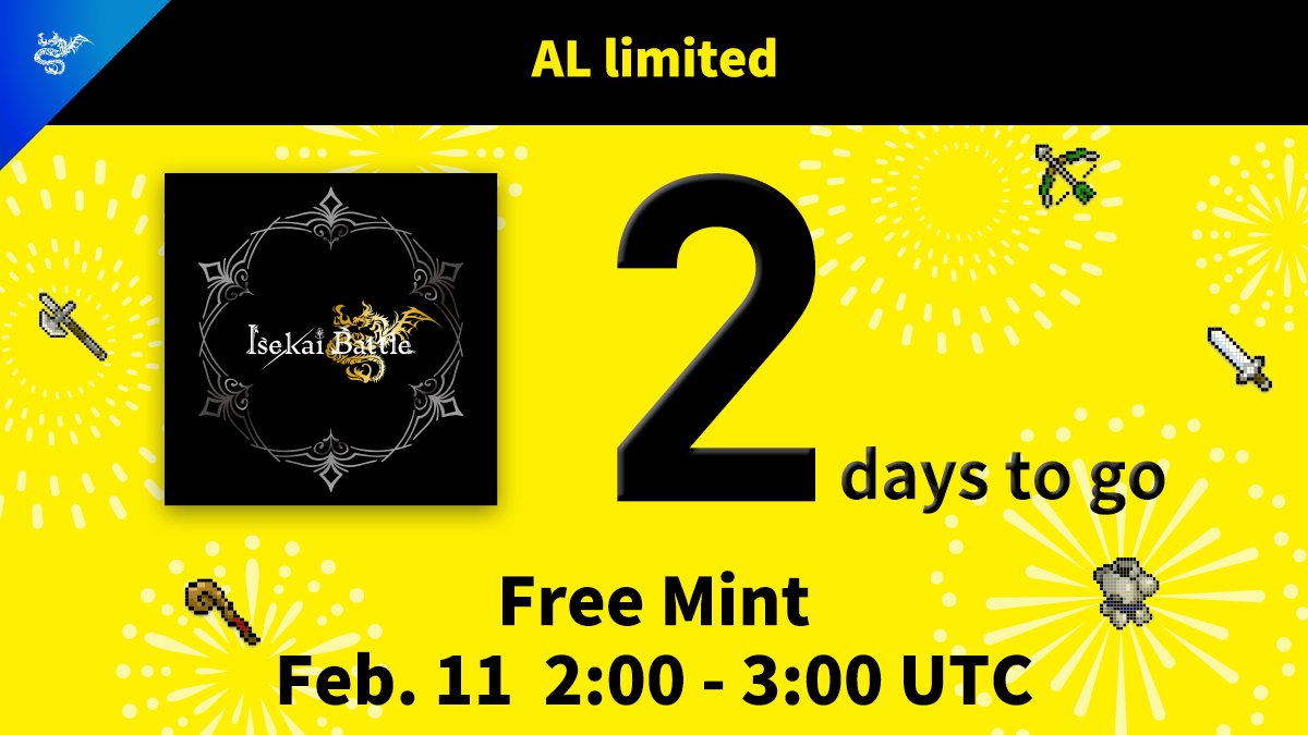 NFTTmarket_EN's tweet photo. ⚔Isekai Battle Ticket⚔
Hot fully on-chain game from JAPAN🇯🇵

🎁AL spots🎁
3 winners✨

Entry
1 ❤️ &amp; RT
2 Drop wallet address and #IsekaiBattle in comments
3 Follow @OtakuCoinEN

⏳- 2/9 14:00 UTC

⏰2 days to mint day⏰
2/11 2:00 ～ 3:00 UTC 
⚠Only 1 hour to mint!
#ALGiveaway https://t.co/bc1GV0Hfji