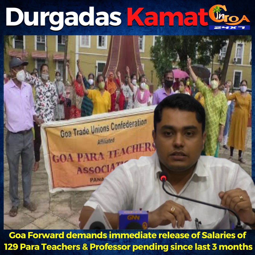 InGoa24x7's tweet photo. Goa Forward demands immediate release of Salaries of 129 Para Teachers &amp; Professor pending since last 3 months. Functioning of Education Dept is degrading day by day: @durgadasskamat 
WATCH : https://t.co/05jDtxpEnu

#Goa #GoaNews #Para #teachers #salary #GoaForward #EduDept https://t.co/0MLPd1Dnej