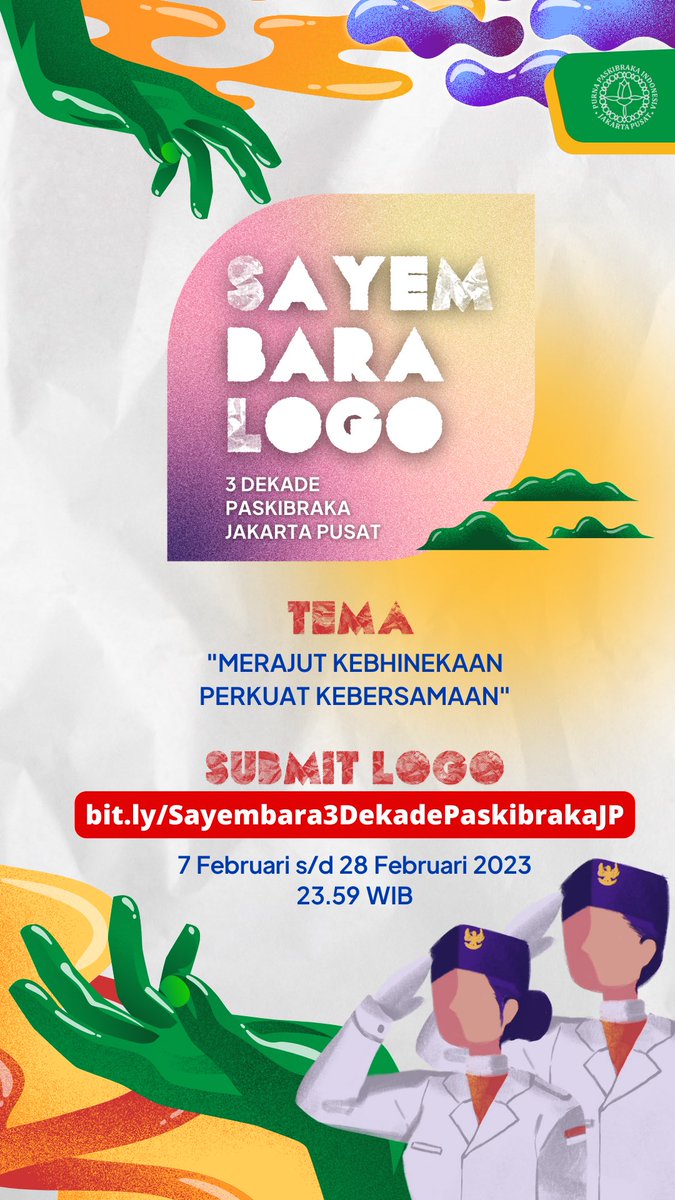 Segera submit karya terbaikmu sebelum 28 Feb 2023! #RoadTo3DekadePaskibrakaJakartaPusat