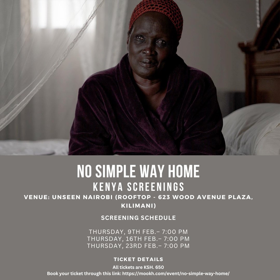 NoSimpleWayHome's tweet photo. 🇰🇪We look forward to seeing you later tonight at Unseen Nairobi for a screening of #NoSimpleWayHome!
Grab your ticket here at only Ksh. 650 👉🏾https://t.co/UfkT7fhcED
🕖: The show starts at 7:00pm
Check poster below for more screening dates👇🏾
#SouthSudan #SouthSudanFilm https://t.co/a7bZr1Obsg
