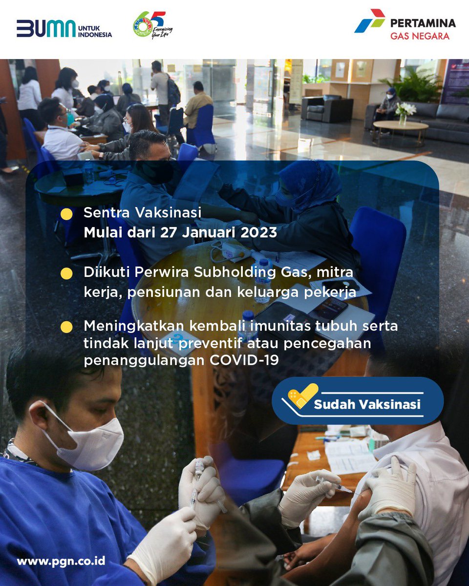 Gas_Negara's tweet photo. Halo sobat, mulai dari 27 Januari 2023, 
PGN sebagai Subholding Gas Pertamina menyelenggarakan sentra vaksinasi booster kedua di kantor PGN. Vaksinasi diikuti seluruh pekerja , mitra kerja, pensiunan dan keluarga pekerja Subholding Gas Pertamina. https://t.co/QfqN7Bp9JD