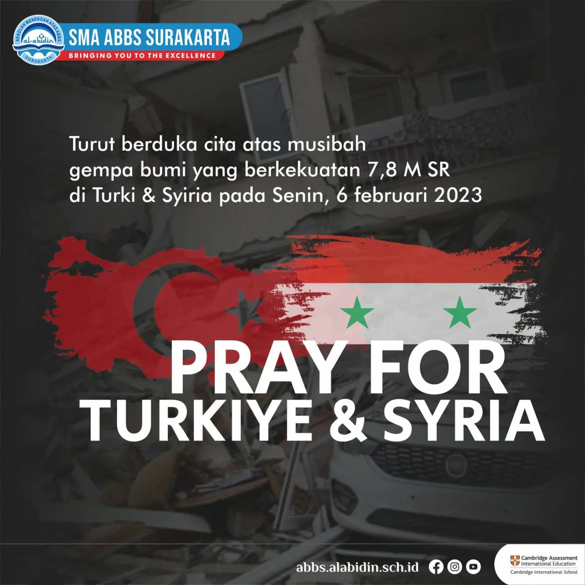 SMAABBS's tweet photo. Innalillahi wa inna ilaihi roji'un
Turut berduka cita untuk korban musibah gempa bumi di Turki maupun Suriah serta negara-negara terdampak lainnya,semoga keluarga korban musibah gempa mendapatkan kesabaran dan ketabahan,Aamiin
#sholatghoib
#yayasanalabidin
#prayforturkeyandsyria https://t.co/aeQZWvsxsS