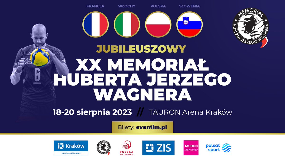 🔥🔥🔥 MISTRZOWSKA OBSADA #WAGNER2023 🔥🔥🔥

🔝 Na jubileuszowym XX Memoriale Huberta Jerzego Wagnera zagrają najlepsze drużyny na świecie!

🎟 Bilety już na Eventim.pl: eventim.pl/artist/memoria…

<a href="/krakow_pl/">Kraków</a> | <a href="/PolskaSiatkowka/">POLSKA SIATKÓWKA</a> | <a href="/TAURONArenaKrk/">TAURON Arena Kraków</a> | <a href="/polsatsport/">Polsat Sport</a>