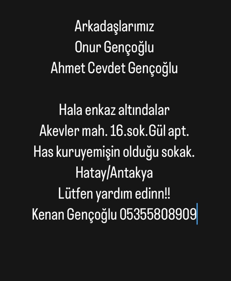 gzd17s's tweet photo. @PincTivi Lutfen yardım edin. Arkadaşlarımız hala enkaz altında haber alamıyoruz nolursunuz. https://t.co/OD00yJ7JK9