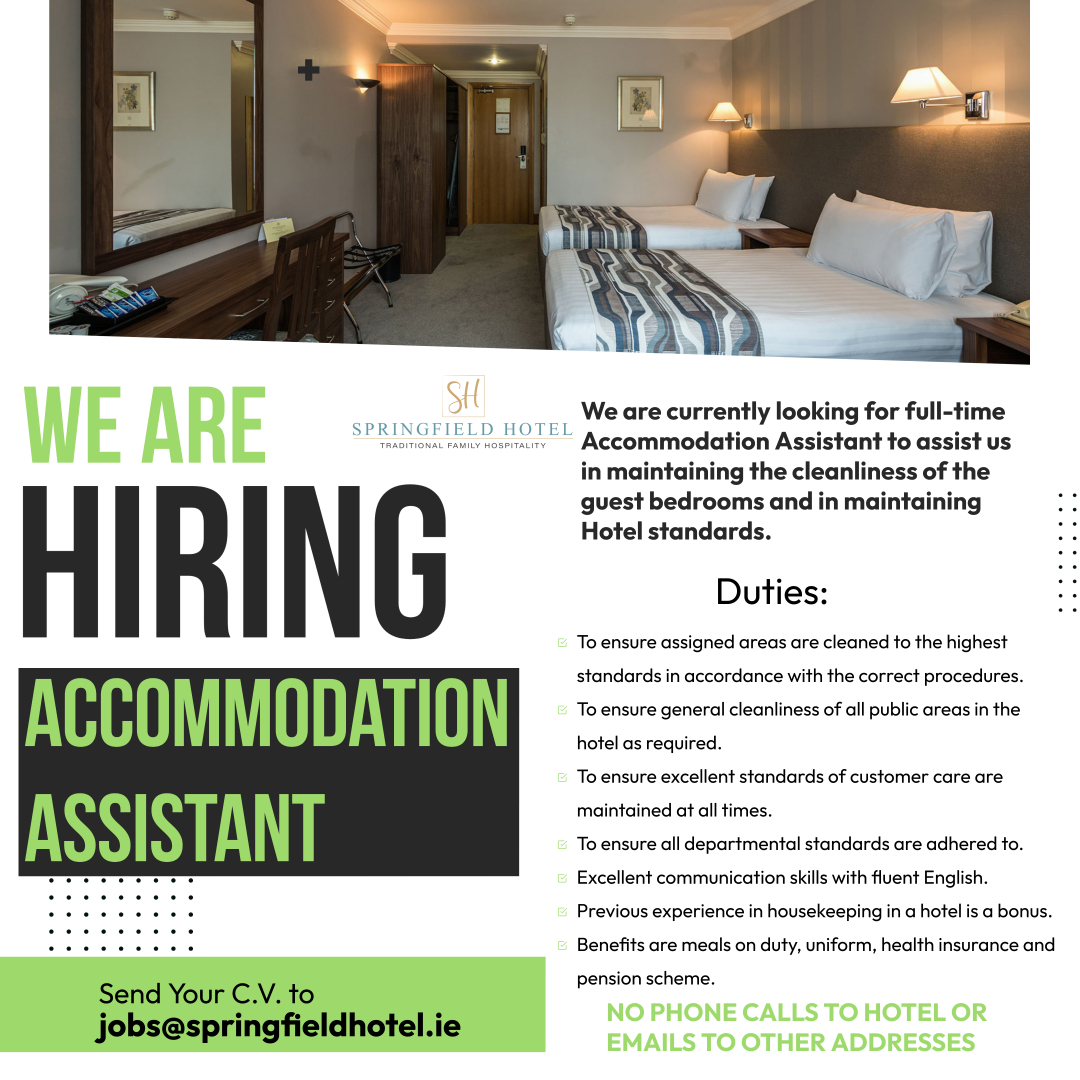 Springfield_HL's tweet photo. We are currently looking for a full-time Accommodation Assistant to assist us in maintaining the guest bedrooms' cleanliness and hotel standards. Previous experience in housekeeping in a hotel is a bonus.
Please email your C.V. to jobs@springfieldhotel.ie https://t.co/GKIl1ReztF