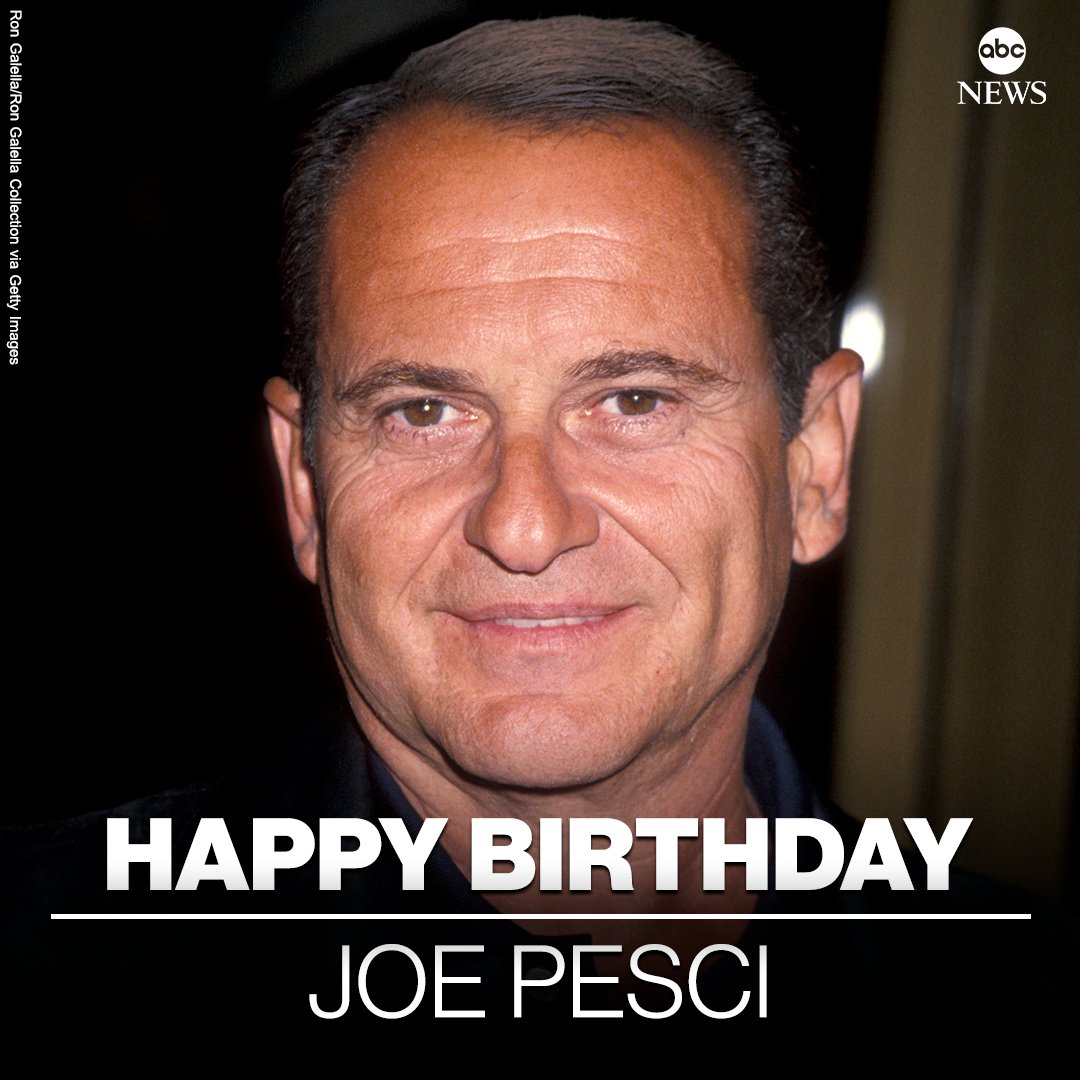 HAPPY BIRTHDAY: Actor Joe Pesci is 80 today.  