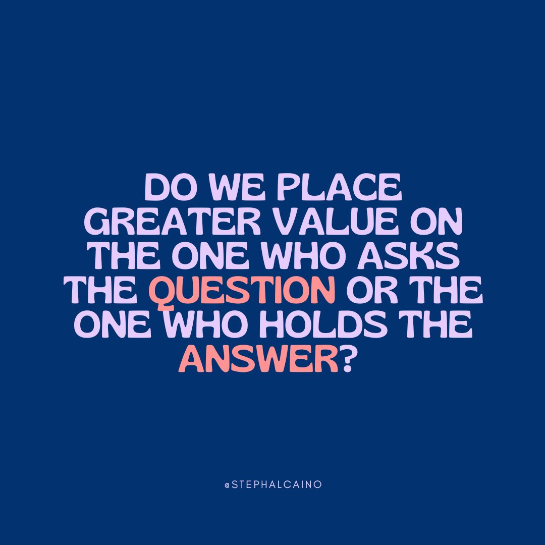 stephalcaino's tweet photo. Got a question for you...

Do we place greater value on the one who asks the question or the one who holds the answer? 

#question #questionoftheday #gotaquestionforyou https://t.co/JKUp3Ku6x4