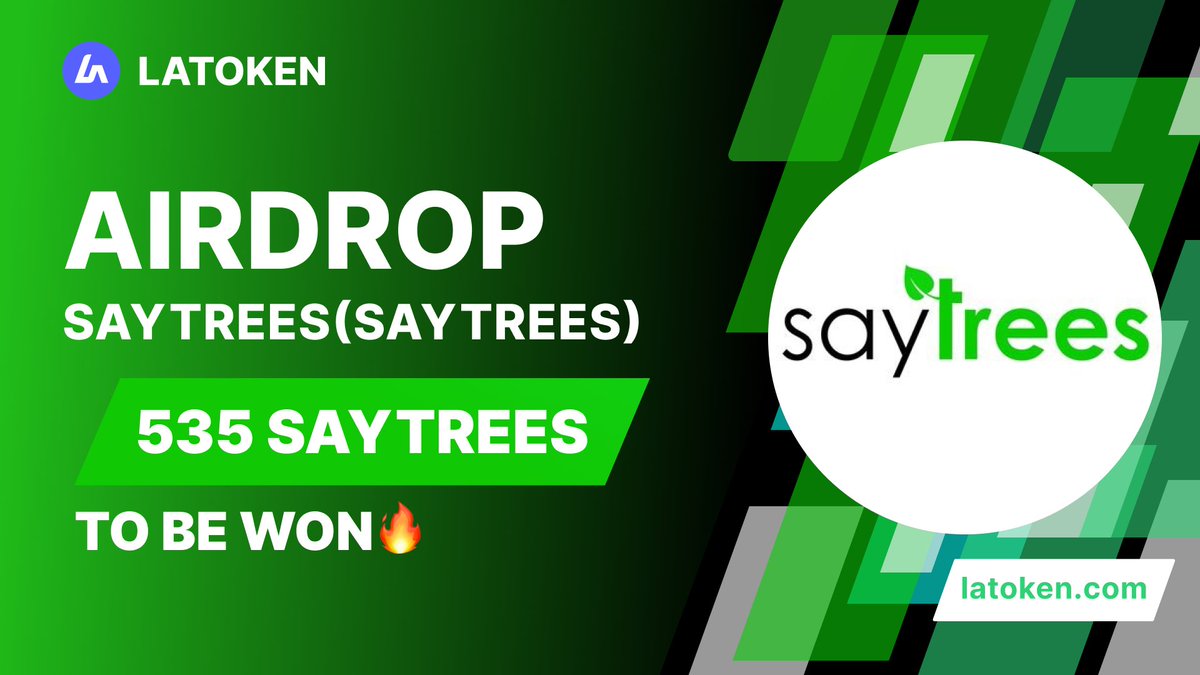 🏆 $8000 SAYTREES (SAYTREES) Airdrop on #LATOKEN

🔥 1785 Winners.
✅ Complete all tasks and qualify for the #Airdrop 
📲 Tag 5 Friends and Follow.
⏰ February 9, 2023 - February 18, 2023.

JOIN AIRDROP👉 go.latoken.com/ari