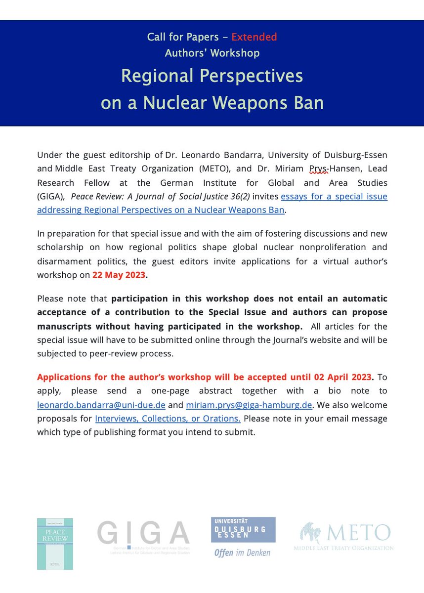 📢 Call for papers - EXTENDED It is with pleasure that we extend our CfP for an authors' workshop in preparation for our forecoming special issue on regional perspectives on a @Nuclearban @PeaceReview Spread the word! @unidue @WMDfreeME @GIGA_Institute @m_prys