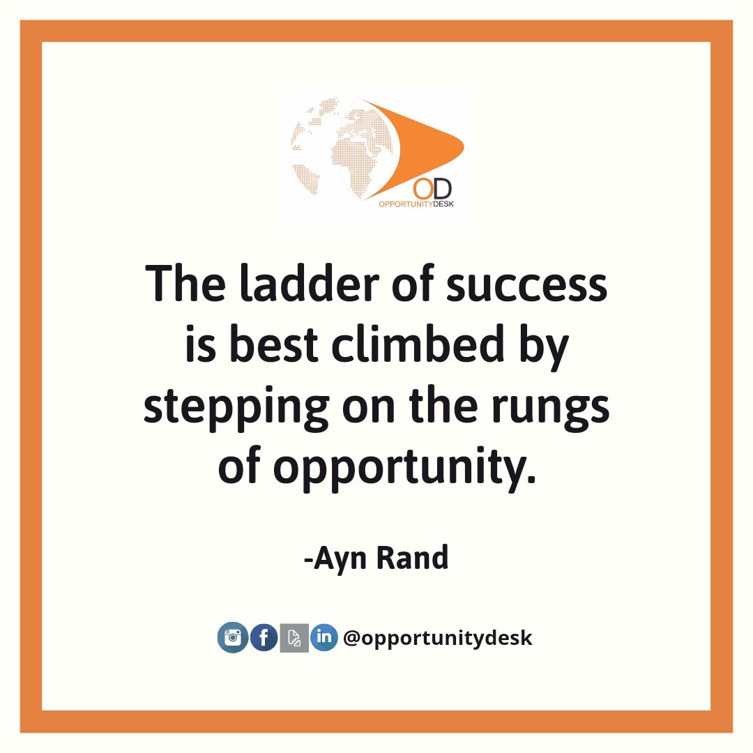 The ladder of success is best climbed by stepping on the rungs of  opportunity. -Ayn Rand #odquotes, image size:1080x1080