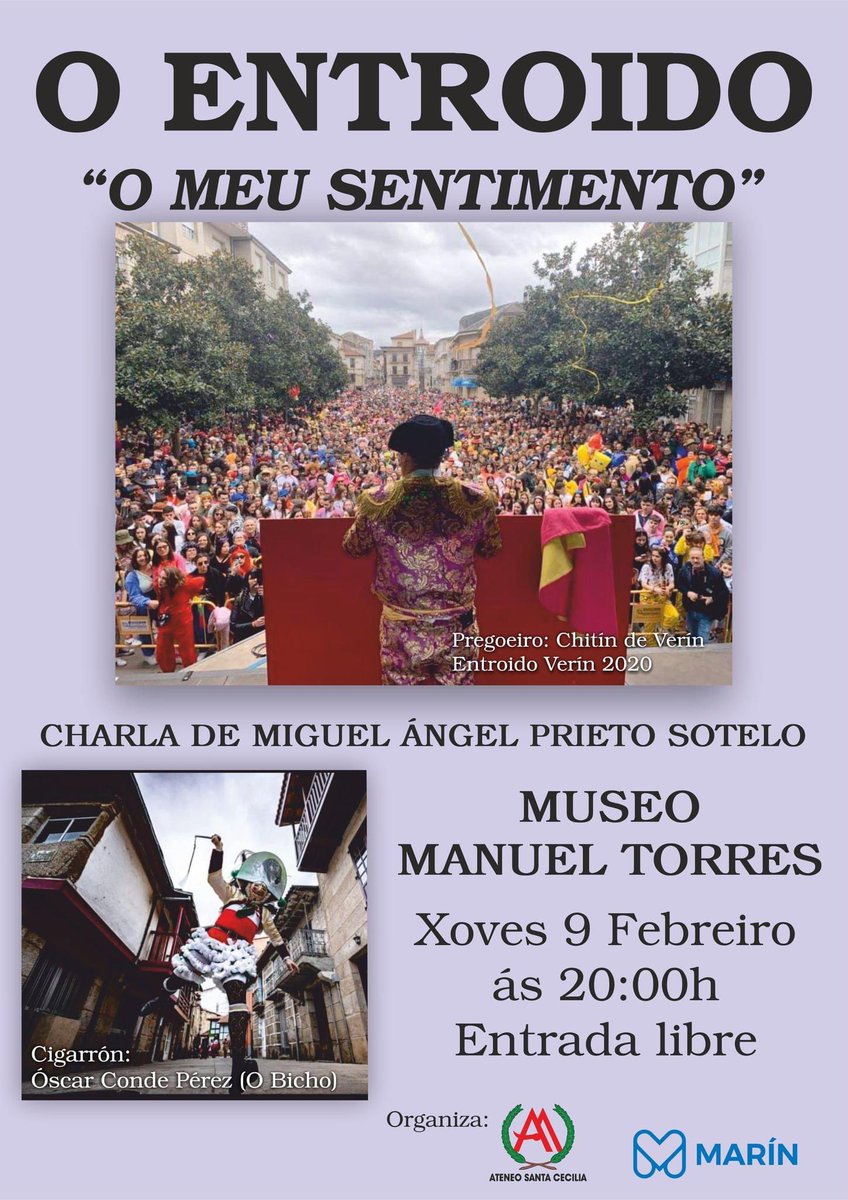 #EntroidoMarin 🎉 Hoxe non podes perder a conferencia que dará Miguel Ángel Prieto Sotelo sobre o Entroido tradicional, organizada polo Ateneo Santa Cecilia.

👉🏻 Ás 20.00 horas no Museo Municipal Manuel Torres

#marin #unxeitodeser #entroido