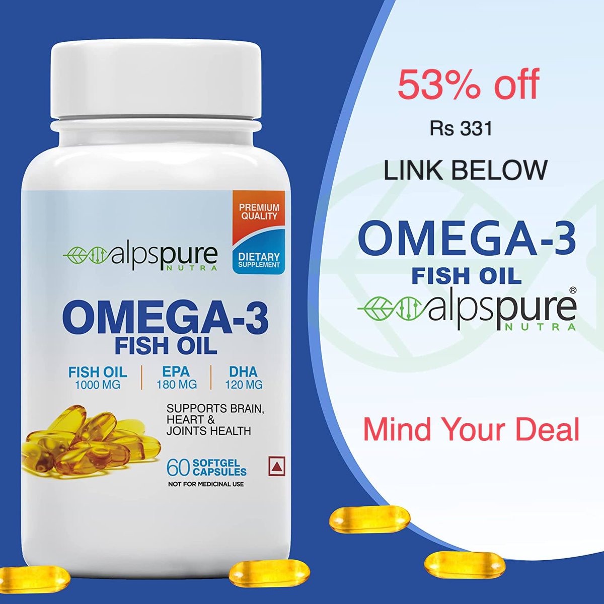 MindYourDeal's tweet photo. Rs 331 at 53% off on Alpspure Nutra Omega 3 Fish Oil 1000 Mg
Amazon Deal- https://t.co/BlLPmcMFYv

#amazondeal #deal #sale #dicount #omega3 #fishoil #omega3fisloil #fishoilcapsules #fattyacids #fish #food #supplimenr #joints #skincare #heart #alpspure #muscles #health #nutrition https://t.co/0fWBvxm5uu