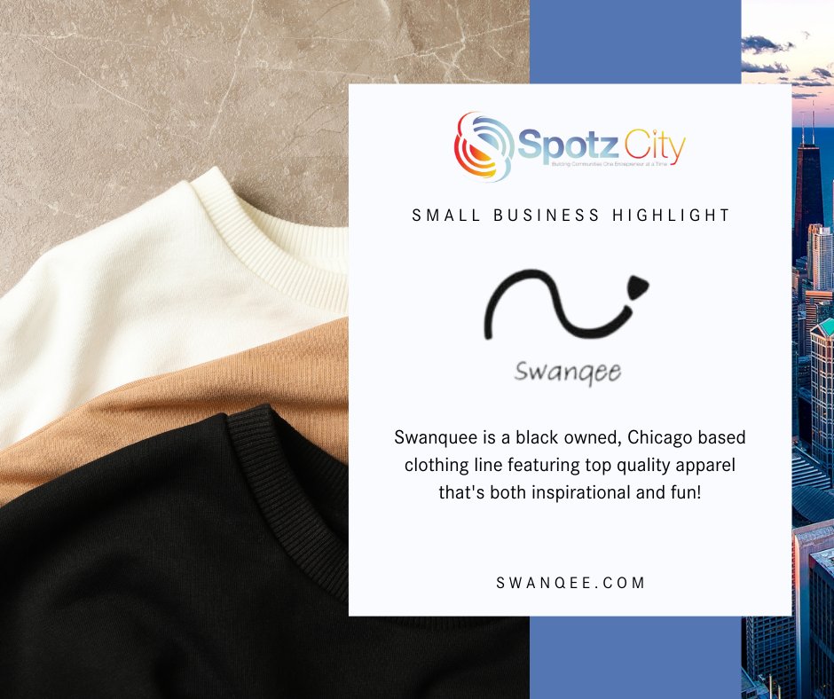SpotzCity's tweet photo. SpotzCity Small Business Highlight 

Swanqee is a black-owned, Chicago-based clothing line featuring top-quality apparel that's both inspirational and fun! 

Ready to shop? 
https://t.co/7nHAvtHYIu https://t.co/ASumIAMTSA