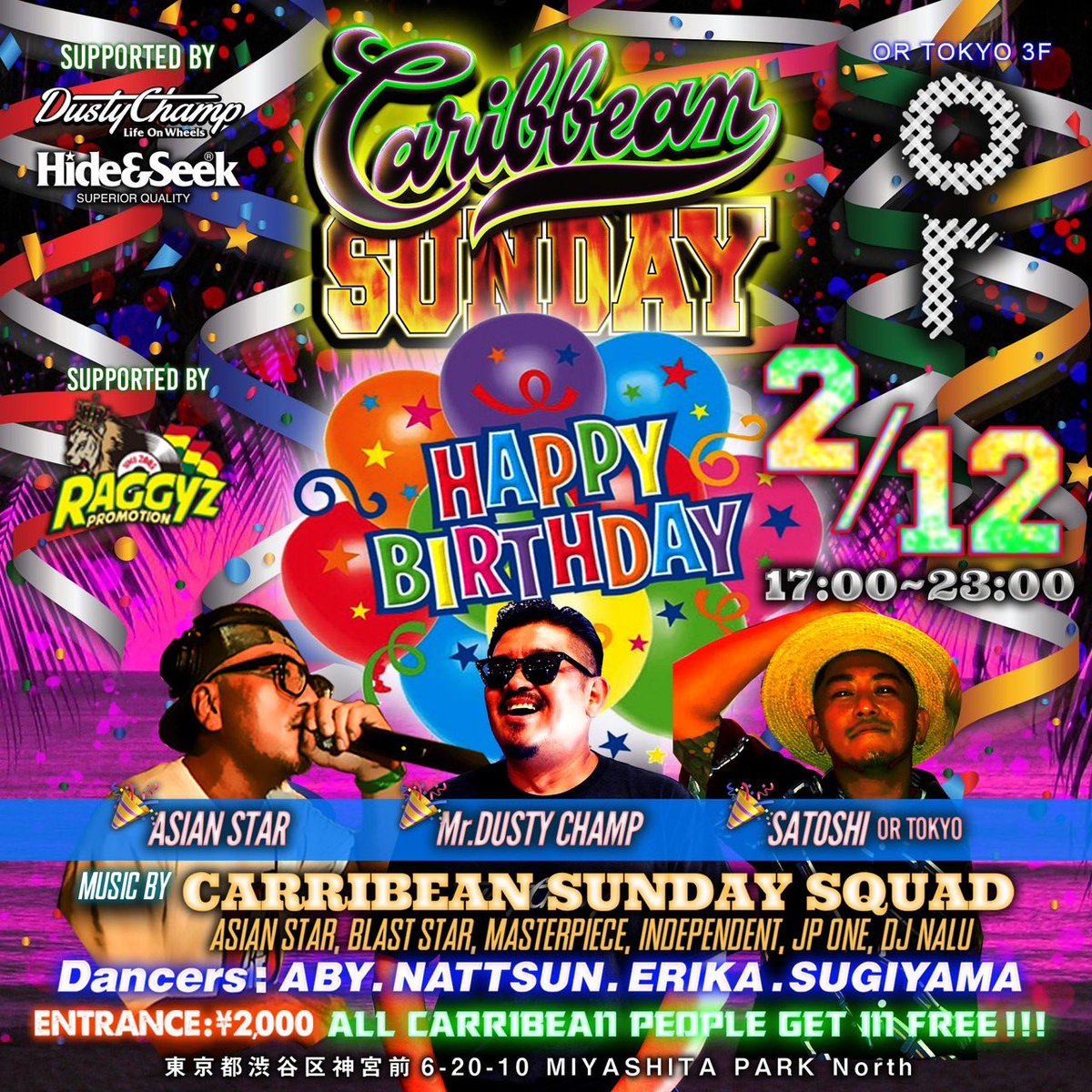 raggyzpromotion's tweet photo. 毎月第二日曜日
02.12 sun
#CARIBBEANSUNDAY 
@ortokyoofficial 3F
17:00-23:00
Entrance-¥2,000

Asian Star, Mr. Dusty Champ &amp; Satoshi
Birthday Bash!!!

Music By
ASIAN STAR
BLAST STAR
MASTERPIECE
INDEPENDENT
JP-ONE
DJ NALU

Dancers
ABY / NATTSUN / ERIKA / SUGIYAMA https://t.co/KtvNFROc6Y